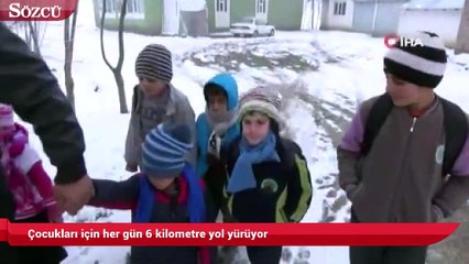 Çocukları için her gün 6 kilometre yol yürüyor
