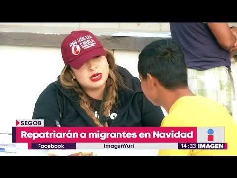 Navidad en tu casa Repatriarán a migrantes en Navidad | Noticias con Yuriria