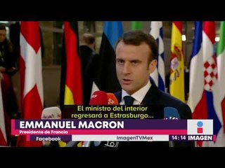 Emmanuel Macron habla sobre atentado terrorista en Estrasburgo | Noticias con Yuriria
