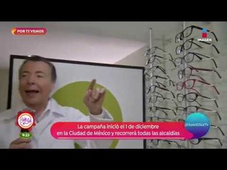 Por ti vemos: ¡lentes gratis a personas con escasos recursos! | Sale el Sol
