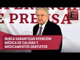 Seguro Popular será reemplazado por sistema de salud pública, adelanta López Obrador