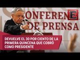 López Obrador califica a anteriores gobiernos federales de mantenidos