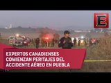 Canadienses recopilan evidencias de accidente aéreo en Puebla