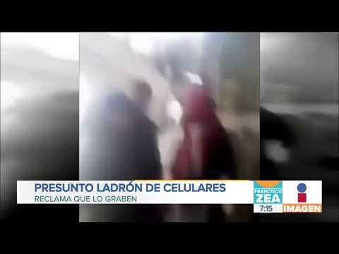 Presunto ladrón de celulares reclama que lo están grabando | Noticias con Zea
