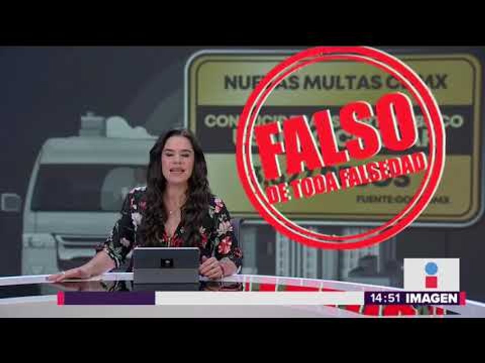 Fake News aumento de multas por infracciones de tránsito en CDMX | Noticias con Yuriria Sierra