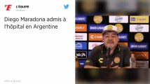 Diego Maradona admis dans un hôpital de Buenos Aires