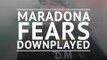 Football: Maradona illness fears downplayed