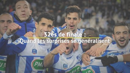 Coupe de France : 32es - Quand les surprises se généralisent