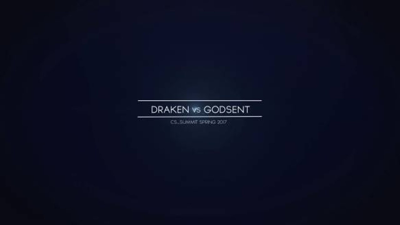 Draken vs. GODSENT - cs_summit Spring 2017