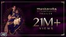 Manikarnika - The Queen Of Jhansi - HD Official Trailer - Kangana Ranaut - Releasing 25th January