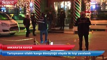 Ankara’da eğlence mekanında silahlı kavga! 2 yaralı, 6 gözaltı