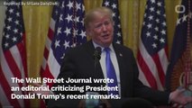 The Wall Street Journal Criticizes Trump's Recent Comments On Afghanistan