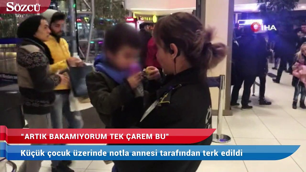 Küçük çocuk üzerinde notla annesi tarafından terk edildi