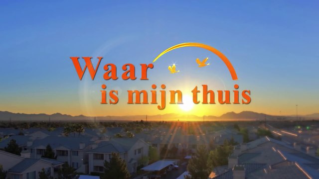 God is de haven van mijn ziel ‘Waar is mijn thuis’ Officiële Trailer