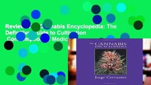Review  The Cannabis Encyclopedia: The Definitive Guide to Cultivation   Consumption of Medical