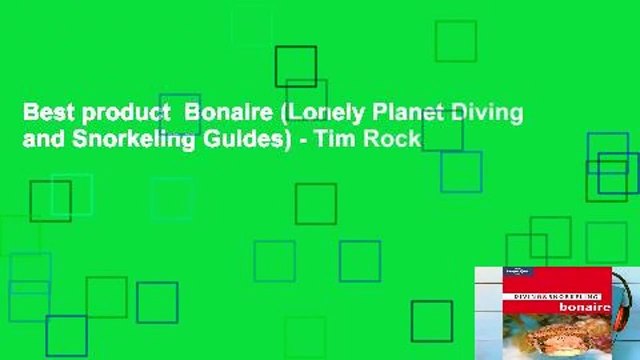 Best product Bonaire (Lonely Planet Diving and Snorkeling Guides) - Tim Rock