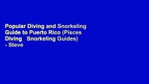 Popular Diving and Snorkeling Guide to Puerto Rico (Pisces Diving   Snorkeling Guides) - Steve