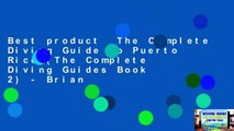 Best product  The Complete Diving Guide to Puerto Rico (The Complete Diving Guides Book 2) - Brian