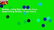 Review  Diving Baja California (Aqua Quest Diving Series) - Susan Speck