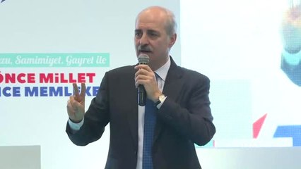 Kurtulmuş: "Milletin Emanetine Sahip Çıkacağız"