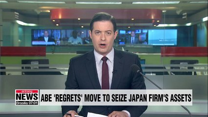 Abe expresses regret over S. Korea's move to seize Japanese firm's assets