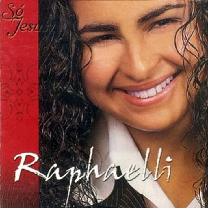 Raphaelli - Só Jesus (Voz)