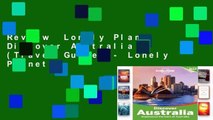 Review  Lonely Planet Discover Australia (Travel Guide) - Lonely Planet