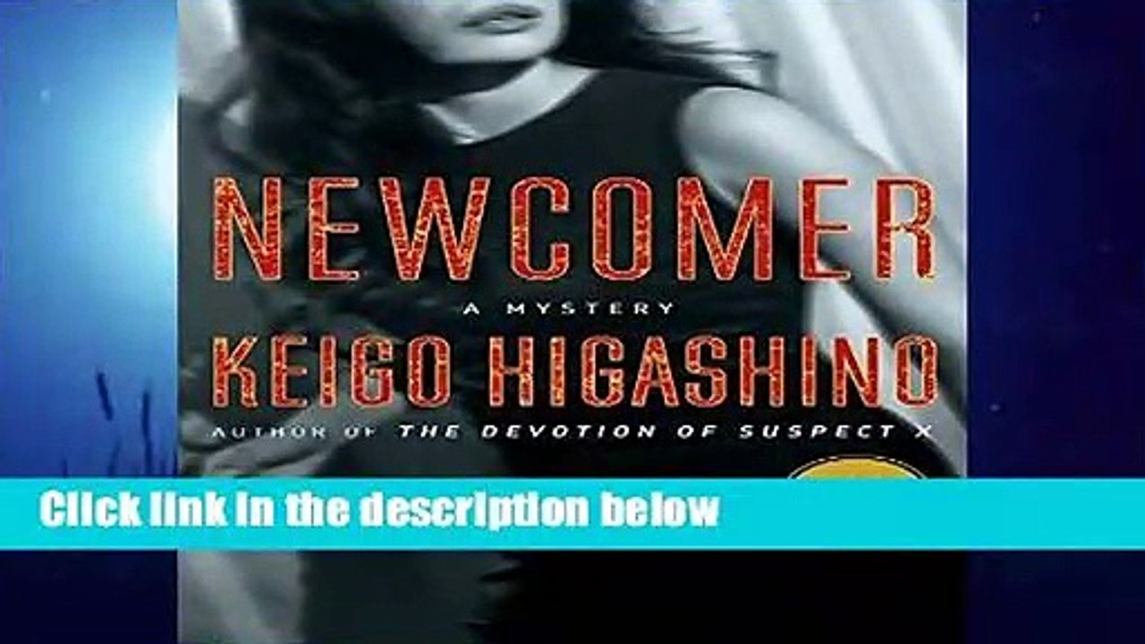 Library  Newcomer: A Mystery (Detective Kaga) -