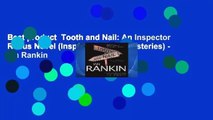 Best product  Tooth and Nail: An Inspector Rebus Novel (Inspector Rebus Mysteries) - Ian Rankin