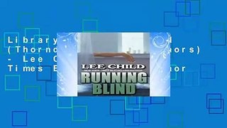 Library  Running Blind (Thorndike Famous Authors) - Lee Child New York Times Bestselling Author