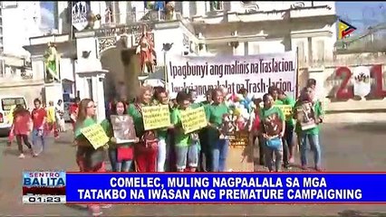COMELEC, muling nagpaalala sa mga tatakbo na iwasan ang premature campaigning