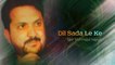 Tahir Mehmood Nayyar - Dil Sada Le Ke - Pakistani Old Hit Songs