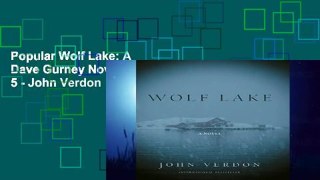Popular Wolf Lake: A Dave Gurney Novel: Book 5 - John Verdon