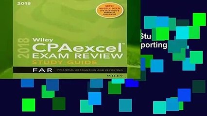 Wiley CPAexcel Exam Review 2018 Study Guide: Financial Accounting and Reporting (Wiley Cpa Exam