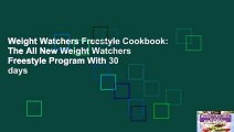 Weight Watchers Freestyle Cookbook: The All New Weight Watchers Freestyle Program With 30 days