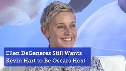 Ellen Pushes For Kevin Hart To Still Host The Oscars