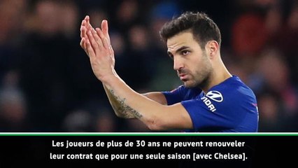 Chelsea - Sarri : "Fabregas doit partir"