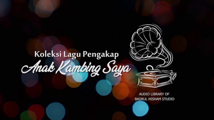 Koleksi Lagu Pengakap | Anak Kambing Saya