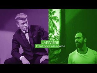 Larivière - Il faut boire à la source (cover Johnny Hallyday)