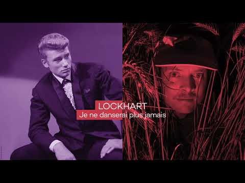 Lockhart - Je ne danserai plus jamais (cover Johnny Hallyday)