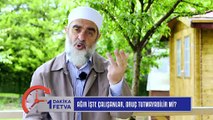 766) Ağır işte çalışanlar, oruç tutmayabilir mi? / Birfetva