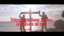 Triángulo de Amor Bizarro - Les llevaré mi cruz (Video oficial)