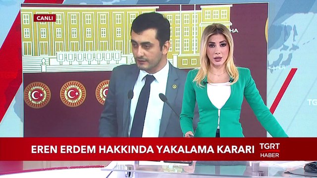 Eren Erdem Hakkında Yakalama Kararı