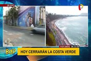 Costa Verde: desde hoy se cerrará un tramo por obras de ampliación