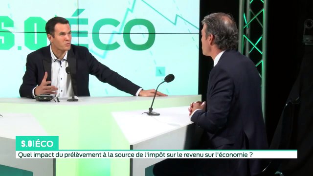 SO Eco - Quel impact du prélévement à la source de l'impôt sur le revenu sur l'économie