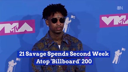 21 Savage Is On Top Of Billboard 200 For Two Weeks Now