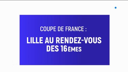 Coupe de France : Lille au rendez-vous des 16e