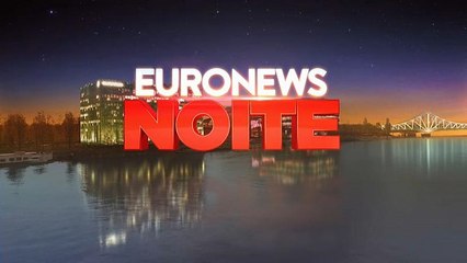 Euronews Noite - 08.01.2019