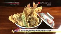 [sub] TOKYO EYE 2020; Classic Tokyo Dining; Centuries of Flavor