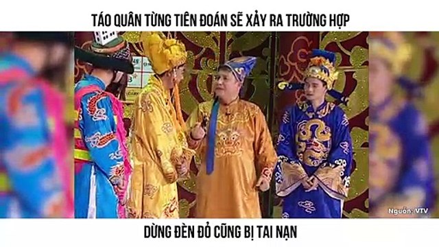TÁO QUÂN TỪNG TIÊN ĐOÁN SẼ XẢY RA TRƯỜNG HỢP DỪNG ĐÈN ĐỎ CŨNG BỊ TAI NẠN